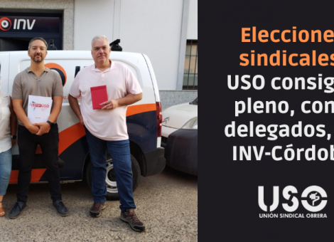 Elecciones sindicales en INV-Córdoba: USO obtiene los 3 delegados